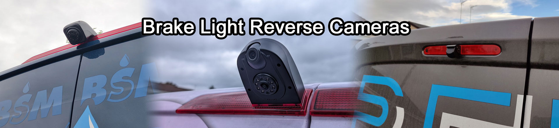 Brake Light Reverse Cameras