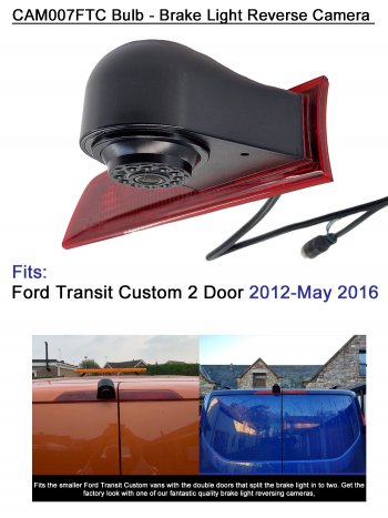Ford Transit Custom Reversing Camera Kit to fit 05/2016-Present (Bulb Brake Light Version) vans - 5" Display | PM59BLG